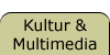 Kultur & Multimedia
